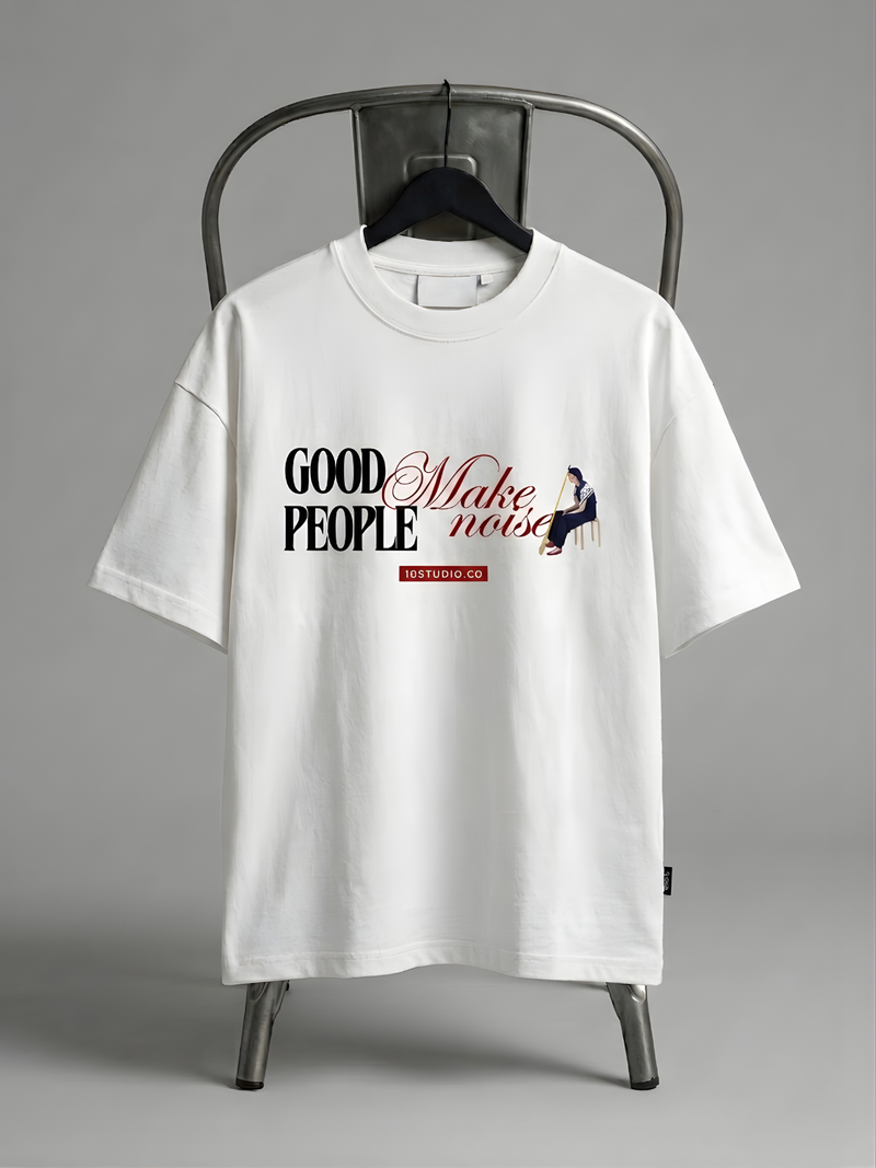 Good People Make Noise