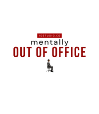 Mentally Out of Office — detail