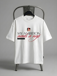 My Ambition Needs a Nap